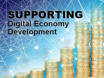 Supporting Digital Economy Development Supporting Digital Economy Development