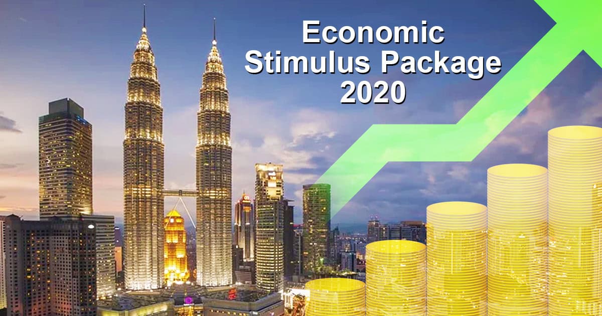 Economic Stimulus Package 2020 Unveiled in Malaysia