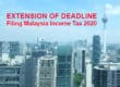 Extension of Deadline for Filing Malaysia Income Tax 2020