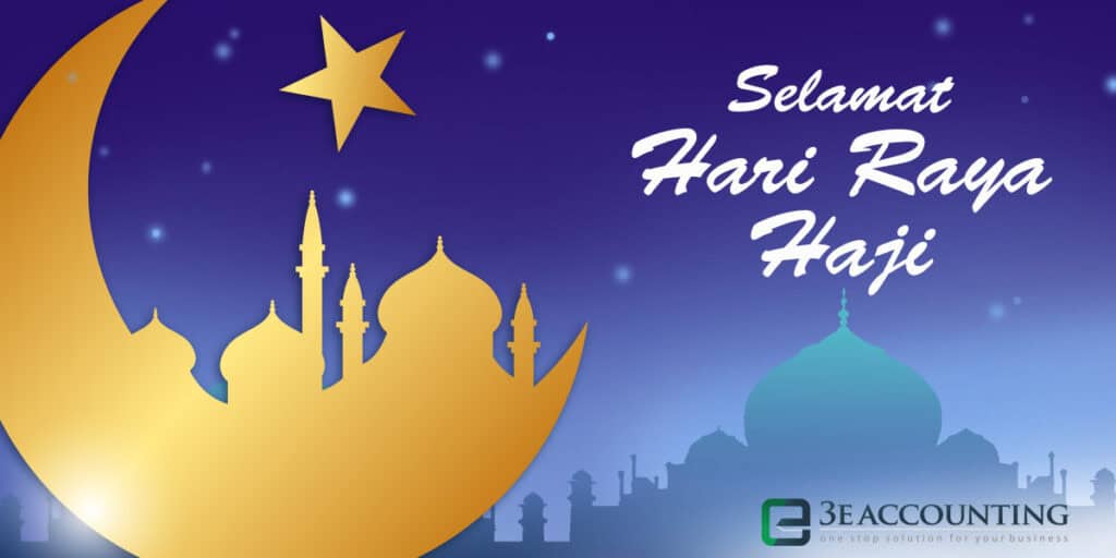 Hari Raya Haji 2020  Happy Hari Raya Haji by 3E Accounting Malaysia