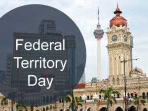 Federal Territory Day in Malaysia Federal Territory Day in Malaysia
