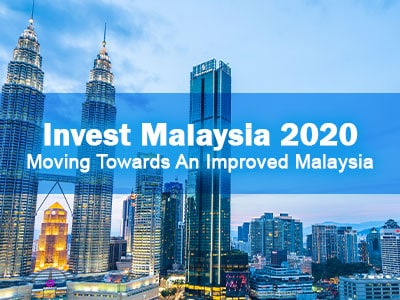 Invest Malaysia 2020, Moving Towards An Improved Malaysia