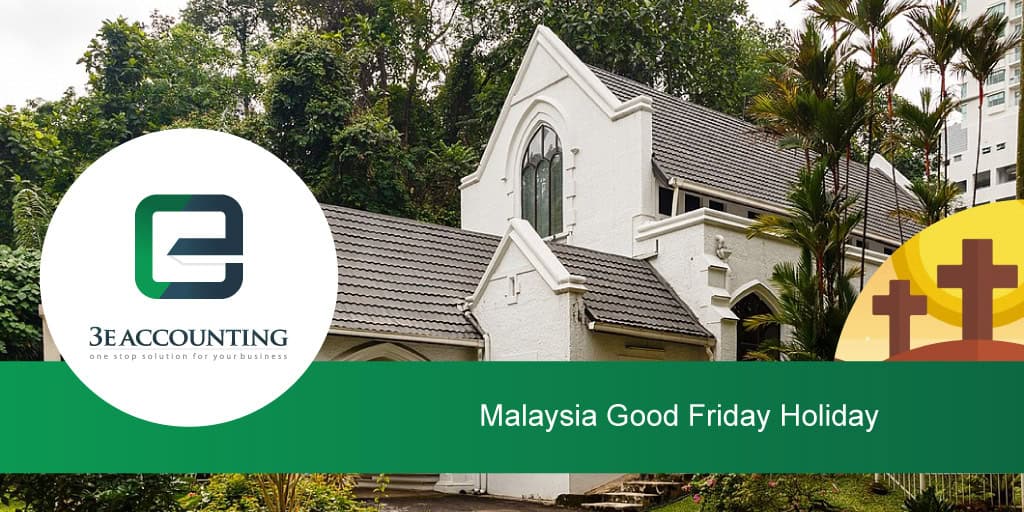 Good Friday In Malaysia Malaysia Good Friday Holiday In Eastern Part