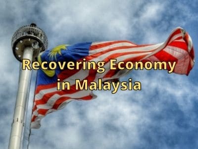Recovering Economy in Malaysia Recovering Economy in Malaysia