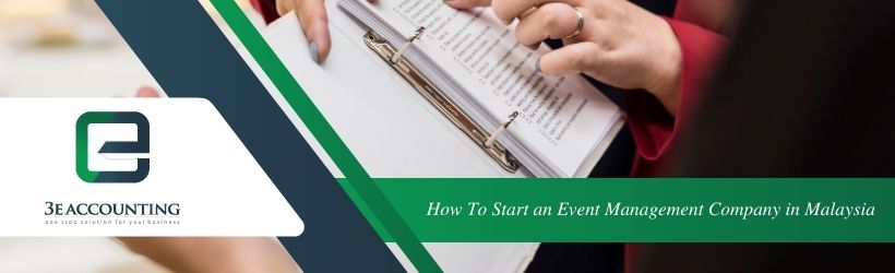A Guide Of How To Start An Event Management Company In Malaysia