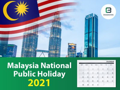 Malaysia Public Holidays 2021 List Of Public Holidays For 2021