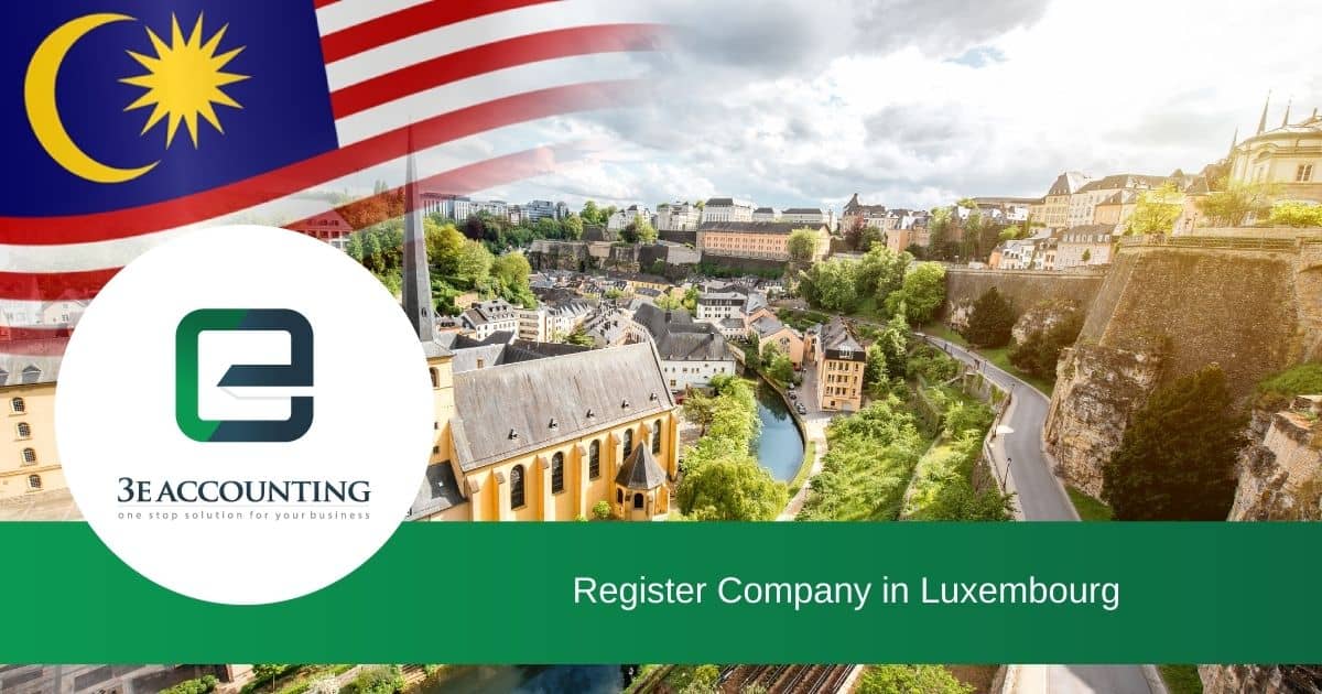 Register Company in Luxembourg - Business Setup in Luxembourg