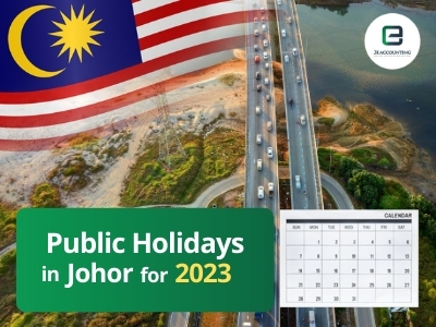Johor Public Holidays 2023