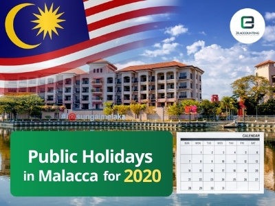 Malacca Public Holidays 2020