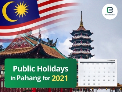 Pahang Public Holidays 2021