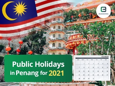 Penang Public Holidays 2021