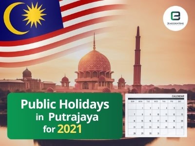 Putrajaya Public Holidays 2021