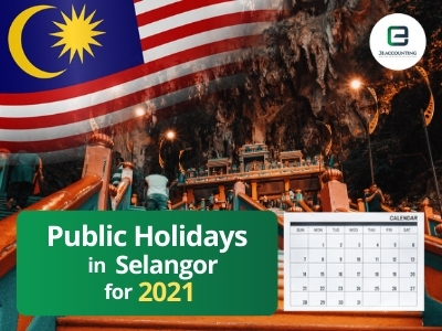 Selangor Public Holidays 2021