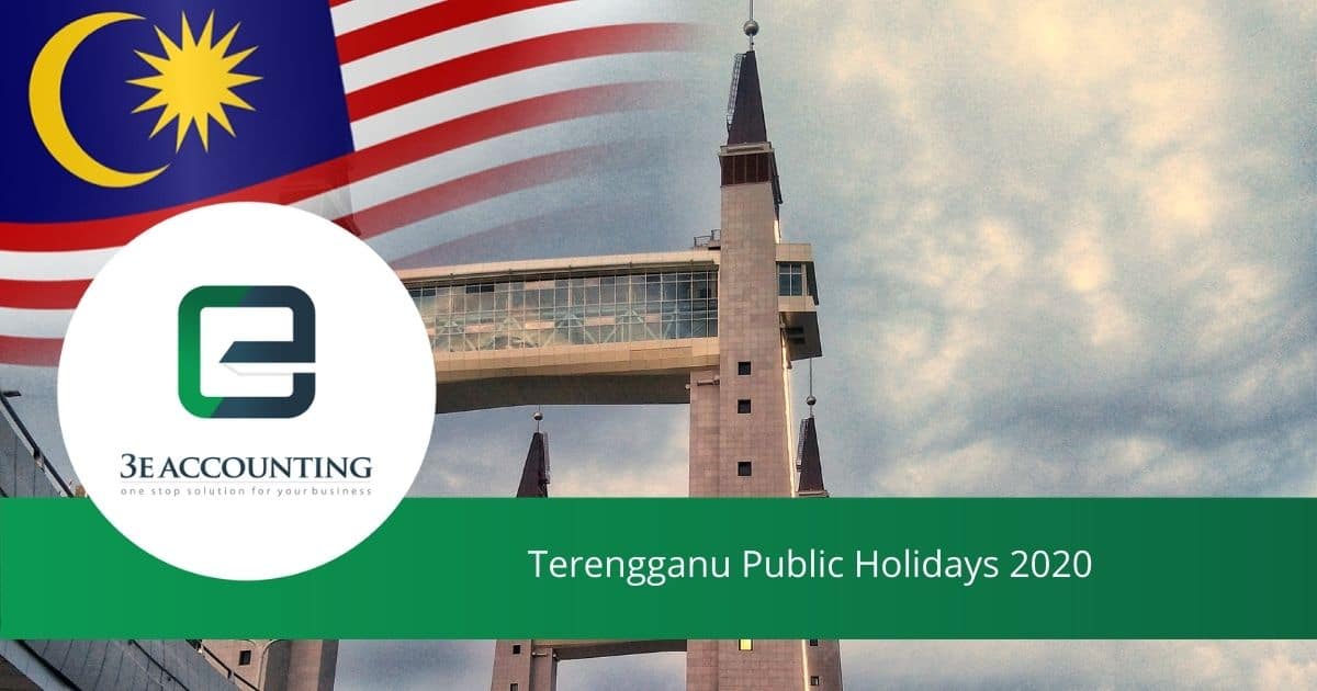 Terengganu Public Holidays 2020 Long Weekends Holidays