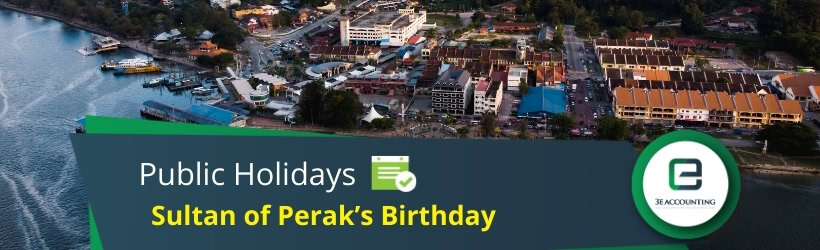 Sultan of Perak’s Birthday