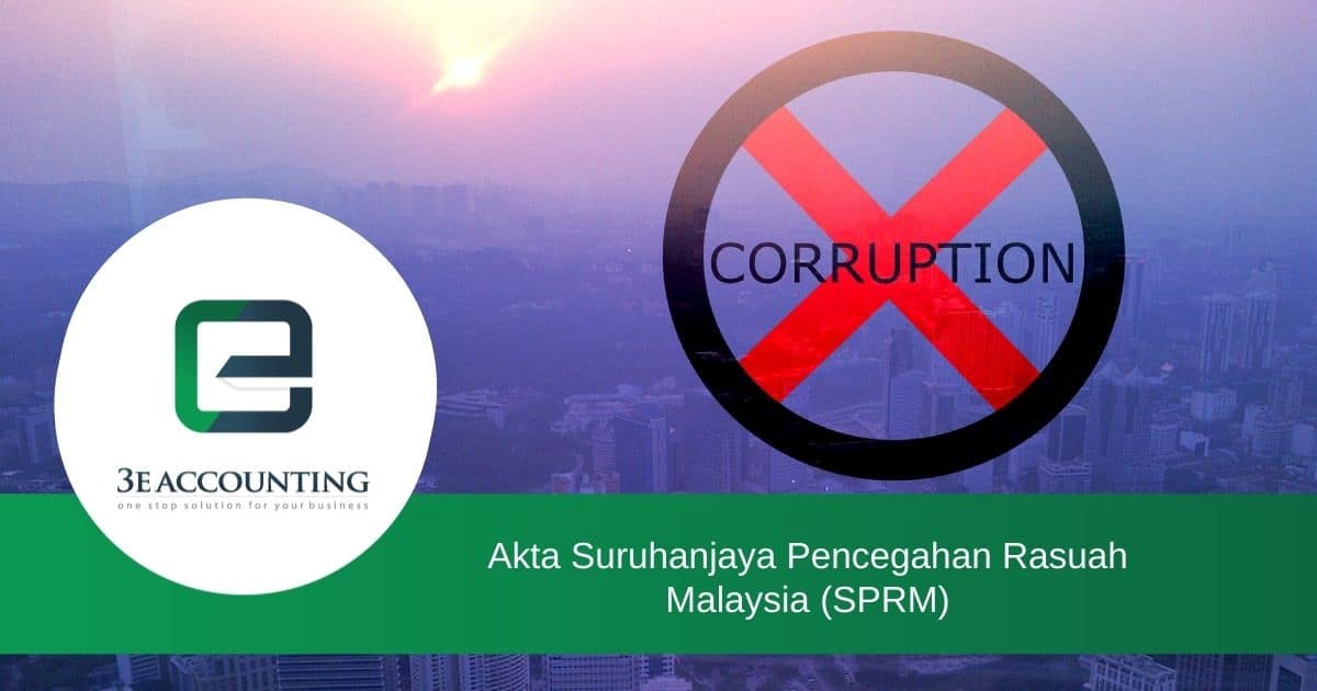 Ketahui Lebih Lanjut Berkenaan Akta Suruhanjaya Pencegahan Rasuah 