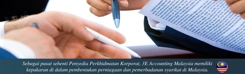 Sebagai pusat sehenti Penyedia Perkhidmatan Korporat, 3E Accounting Malaysia memiliki kepakaran di dalam pembentukan perniagaan dan pemerbadanan syarikat di Malaysia. Sebagai pusat sehenti Penyedia Perkhidmatan Korporat, 3E Accounting Malaysia memiliki kepakaran di dalam pembentukan perniagaan dan pemerbadanan syarikat di Malaysia.