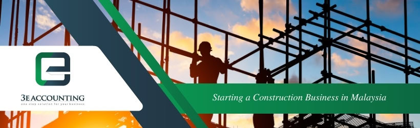 Starting A Construction Business In Malaysia