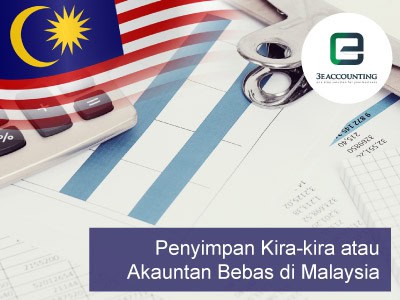 Penyimpan Kira-kira atau Akauntan Bebas di Malaysia