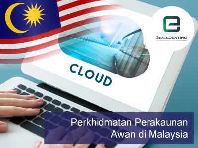 Perkhidmatan Perakaunan Awan di Malaysia