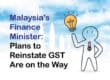Finance Minister: Plans to Reinstate GST Are on the Way
