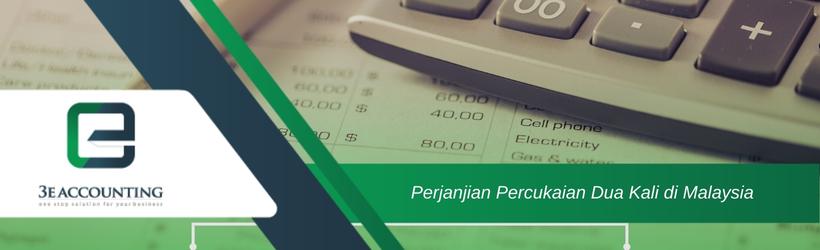 Perjanjian Percukaian Dua Kali di Malaysia Perjanjian Percukaian Dua Kali di Malaysia