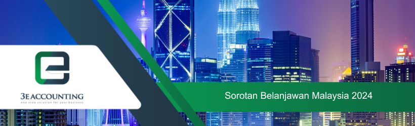 Sorotan Belanjawan Malaysia 2024
