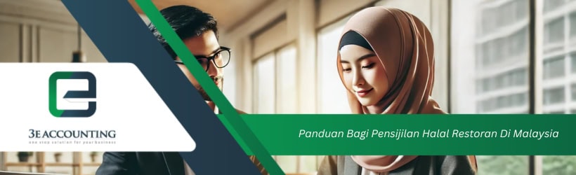 Panduan Bagi Pensijilan Halal Restoran Di Malaysia