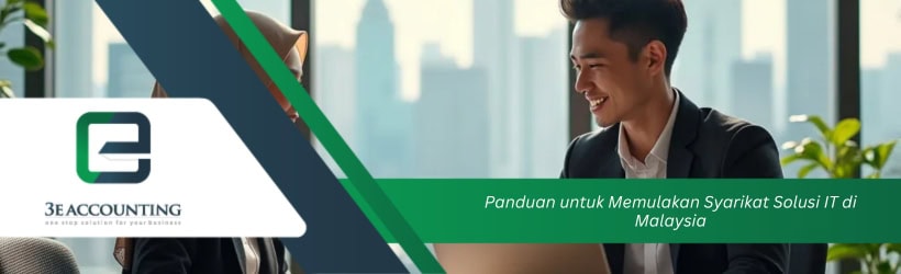 Panduan untuk Memulakan Syarikat Solusi IT di Malaysia