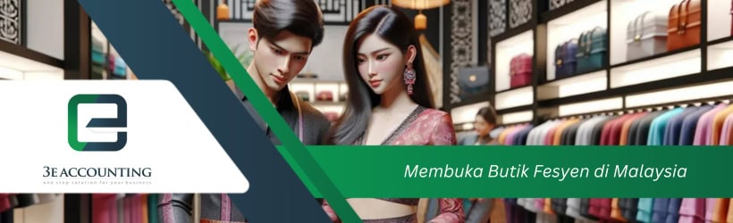 Membuka Butik Fesyen di Malaysia