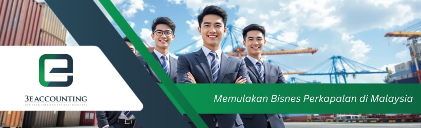 Memulakan Bisnes Perkapalan di Malaysia
