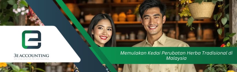 Memulakan Kedai Perubatan Herba Tradisional di Malaysia