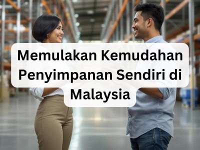 Memulakan Kemudahan Penyimpanan Sendiri di Malaysia
