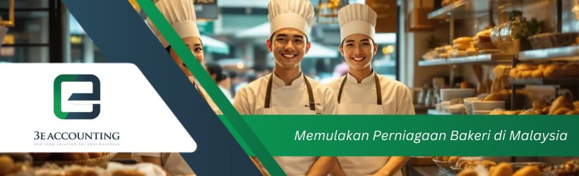 Memulakan Perniagaan Bakeri di Malaysia