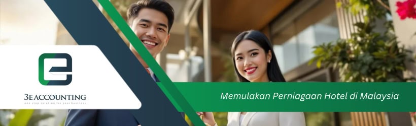 Memulakan Perniagaan Hotel di Malaysia