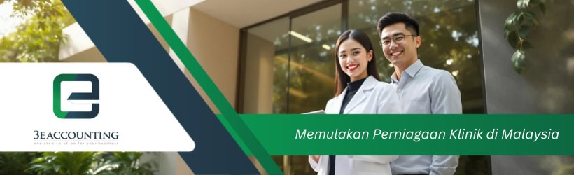 Memulakan Perniagaan Klinik di Malaysia