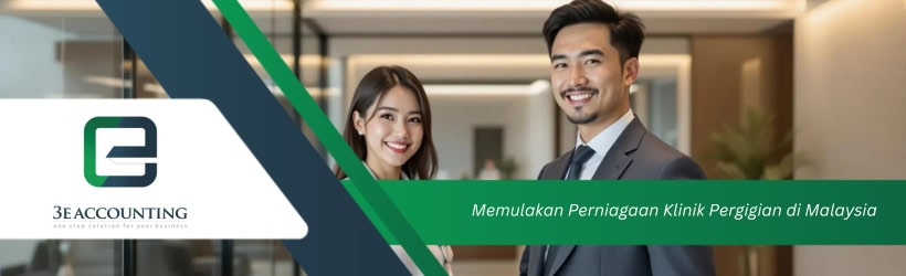 Memulakan Perniagaan Klinik Pergigian di Malaysia