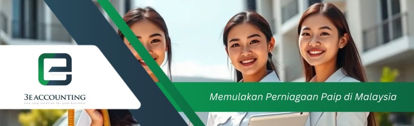 Memulakan Perniagaan Paip di Malaysia 