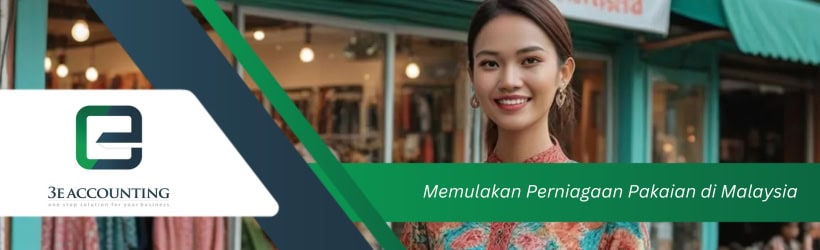Memulakan Perniagaan Pakaian di Malaysia