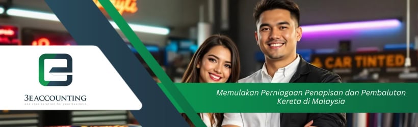 Memulakan Perniagaan Penapisan dan Pembalutan Kereta di Malaysia
