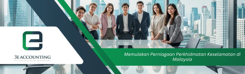 Memulakan Perniagaan Perkhidmatan Keselamatan di Malaysia