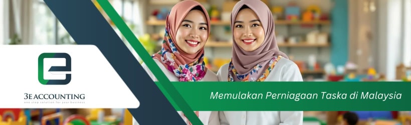 Memulakan Perniagaan Taska di Malaysia