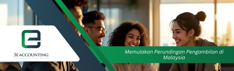 Memulakan Perundingan Pengambilan di Malaysia