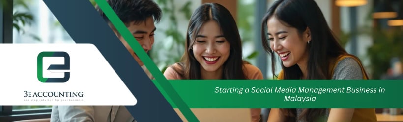 Starting a Social Media Management Business in Malaysia