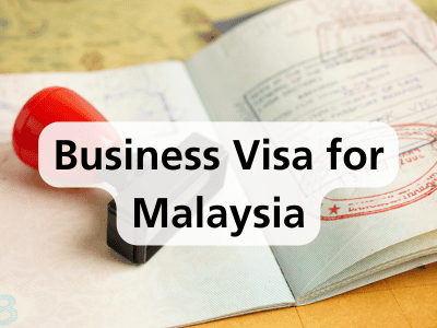 Business Visa for Malaysia