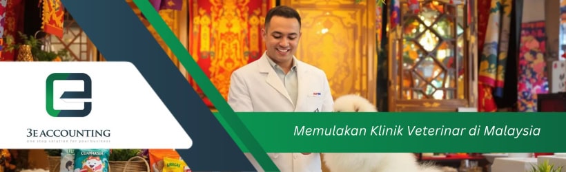 Memulakan Klinik Veterinar di Malaysia