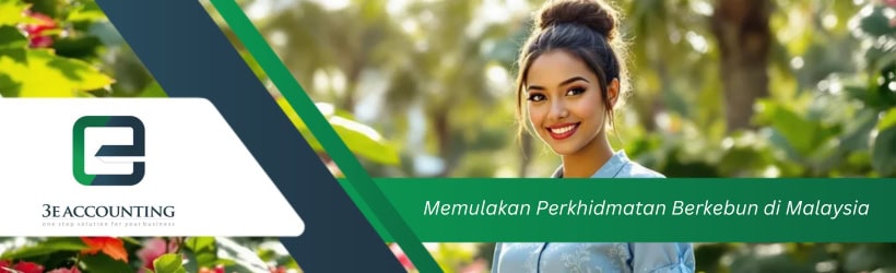 Memulakan Perkhidmatan Berkebun di Malaysia