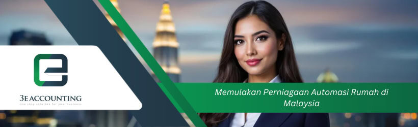 Memulakan Perniagaan Automasi Rumah di Malaysia 