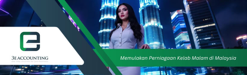 Memulakan Perniagaan Kelab Malam di Malaysia