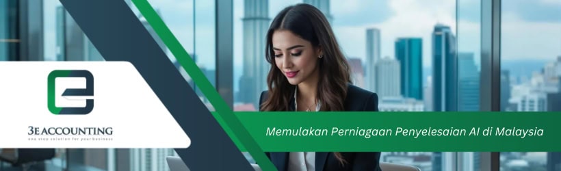 Memulakan Perniagaan Penyelesaian AI di Malaysia